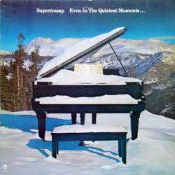 Supertramp : Even in the Quietest Moments